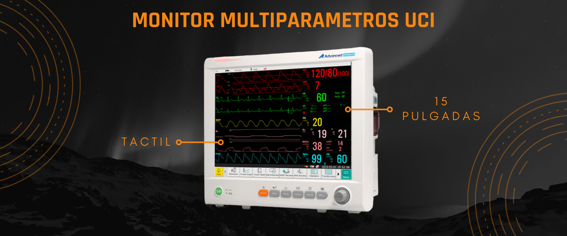 Monitor de Signos vitales Monitor de Signos vitales: Con pantalla táctil de 15 pulgadas